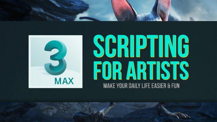 Scripting for Artists in 3ds Max