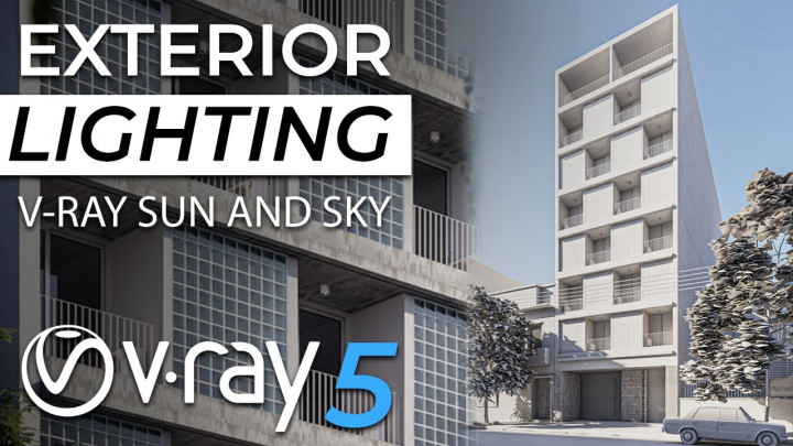 Exterior lighting in V-ray5 |  | How to Illuminate an exterior scene with Vray sun and Sky in 3dsmax