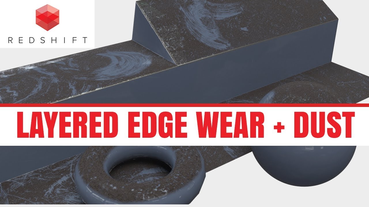 redshift edge wear and layered dust tutorial (3ds Max)