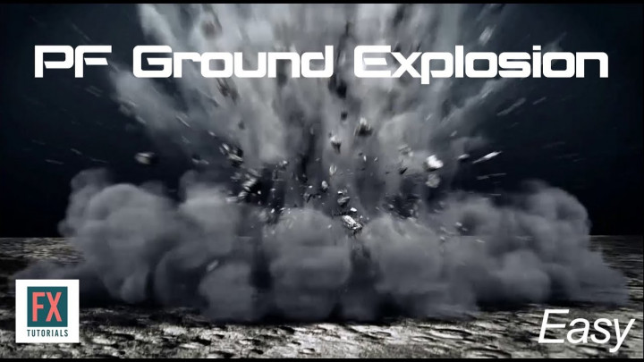 Tutorial Ground Explosion in PF & Fume FX