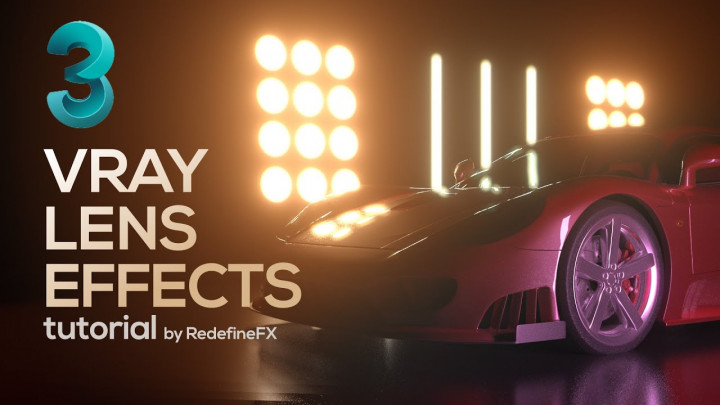 Easy Bloom & Glare Tutorial with Vray 5 in 3Ds Max (Lens Effects) #RedefineFX