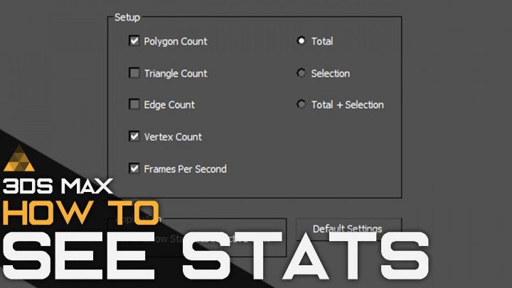 How to see Statistics in 3Ds Max – Beginner to Pro 3D Artist Part 3