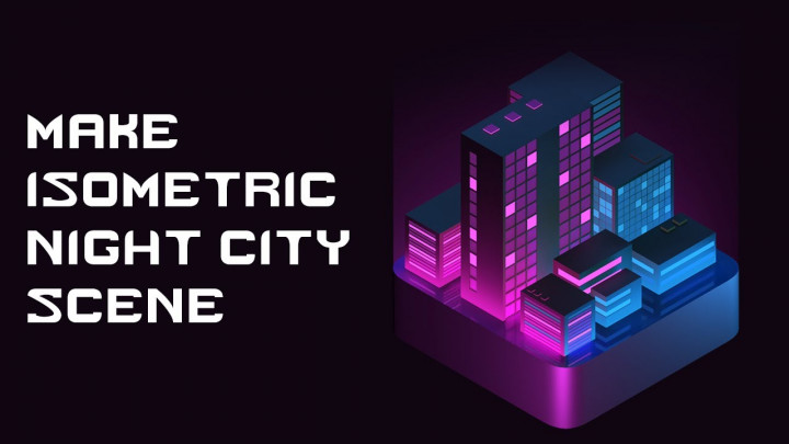 Make Cyberpunk Isometric City Scene Under 10 Minutes