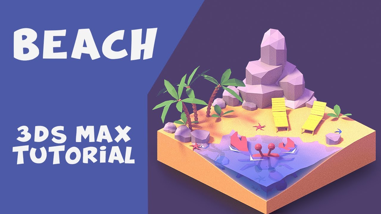 Isometric Beach – 3ds max Time-Lapse