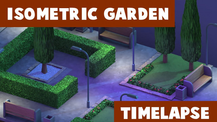 Isometric Park Garden – Timelapse