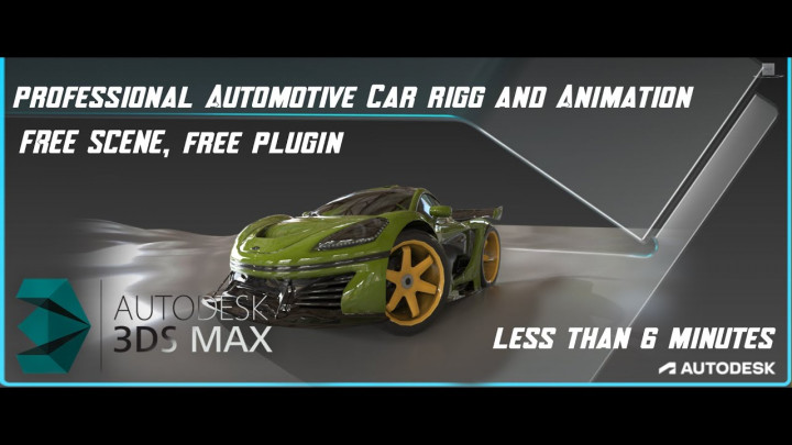 Professional Automotive rigg & animation using 3dsmax.