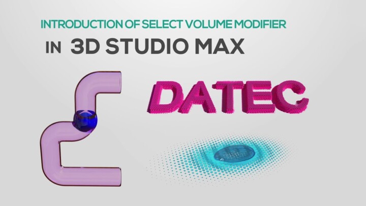 Introduction of Volume Select in 3DS Max