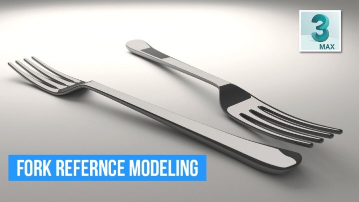 3ds max for Beginners | Fork Modeling using reference images in 3ds max