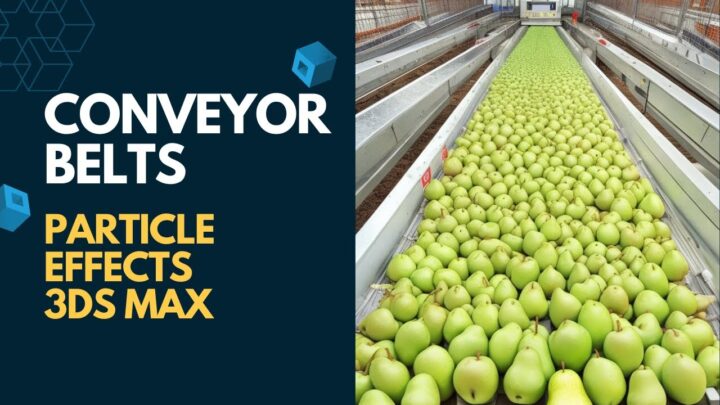 Conveyor Belts for Fruits and Vegetables part I | particle effects 3ds max without tyflow@zna_studio