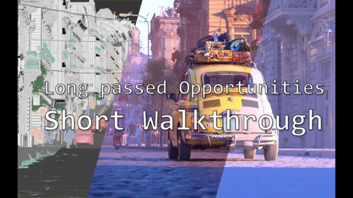 Long passed Opportunities – short walktrough