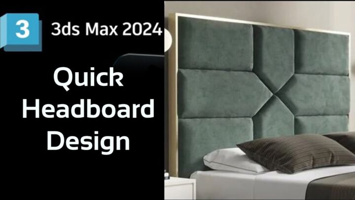 Quick headboard design in 3ds max | Interior design | 3d modeling tips & tricks for beginners