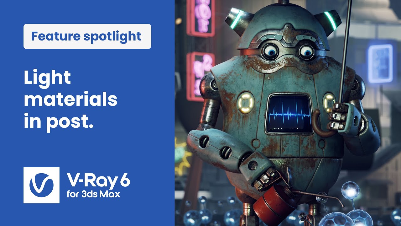 V-Ray for 3ds Max — Fine-tuning V-Ray Light Materials in post