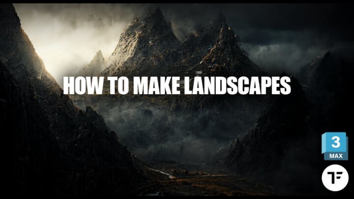 Creating Landscapes in 2023 | 3ds Max + TyFlow