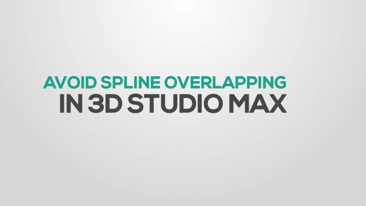Spline Overlap in 3DS Max