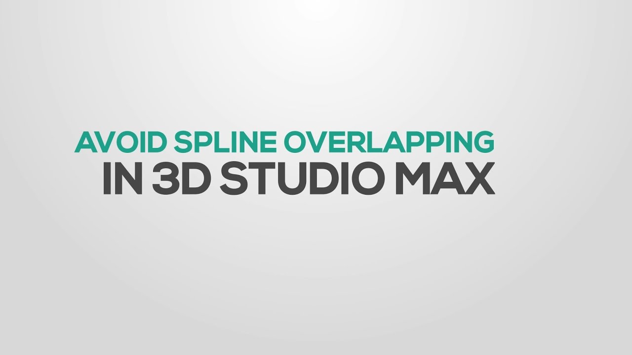 Spline Overlap in 3DS Max