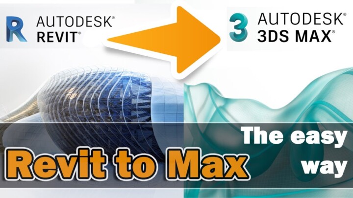 REALLY SIMPLE – How to Export Revit to 3dsmax – THE EASY WAY