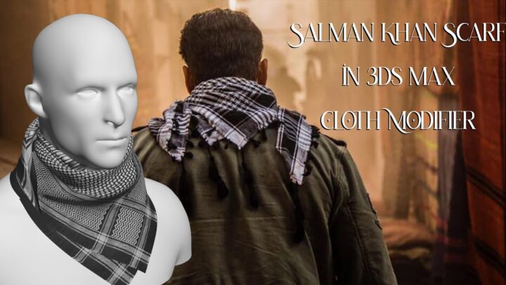 Scarf in 3ds max without using any third party plug-ins | Cloth Modifier | Salman Khan scarf CGI