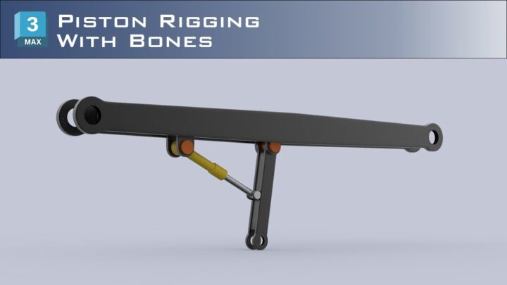 Hydraulic piston rigging with bones in 3DS Max |  Mechanical rigging tutorial | Hanora 3D