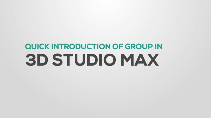 Group in 3DS Max