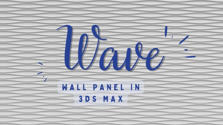 Interior Wave Wall Panel in 3ds max | modeling techniques for beginners  #3dsmax