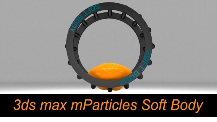 3ds max mParticles Soft Body.