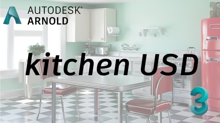 Arnold Tutorial – Rendering the Kitchen USD asset in MAXtoA