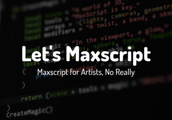 Let’s Maxscript